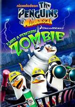 The Penguins of Madagascar: I Was a Penguin Zombie